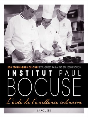 cover image of Institut Bocuse--L'école de l'excellence culinaire